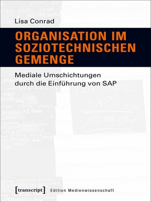 cover image of Organisation im soziotechnischen Gemenge